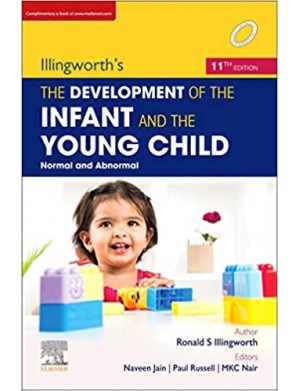 Illingworth’s The Development of the Infant and Young Child- Normal and Abnormal, 11e