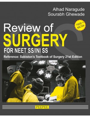 Review of Surgery for NEET SS/INI SS Reference: Sabiston's Textbook of Surgery