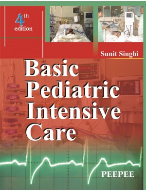 BASIC PEDIATRIC INTENSIVE CARE 4/e