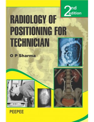 Radiology of Positioning for Technician