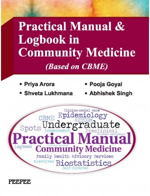 Practical Manual & Logbook in Community Medicine (Based on CBME)