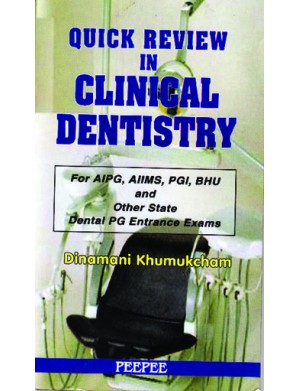 Quick Review in Clinical Dentistry