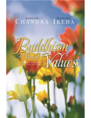 BUDDHISM : A WAY OF VALUES (PAPER BACK)