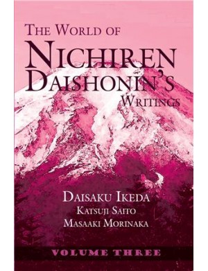 WORLD OF NICHIREN DAISHONIN’S WRITINGS VOL 3