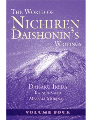 WORLD OF NICHIREN DAISHONIN’S WRITINGS VOL 4