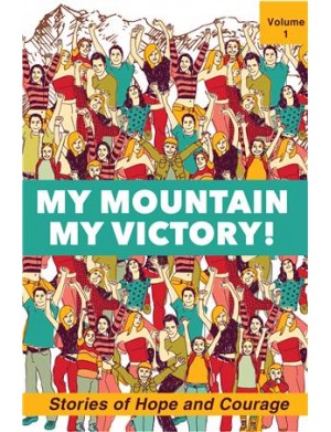 MY MOUNTAIN MY VICTORY VOL 1
